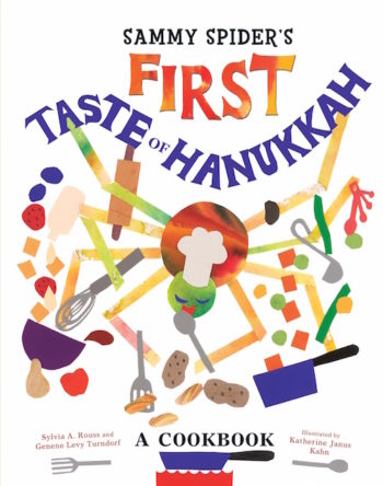 "Sammy Spider's First Taste of Hanukkah: A Cookbook" (Courtesy of Kar-Ben Books)