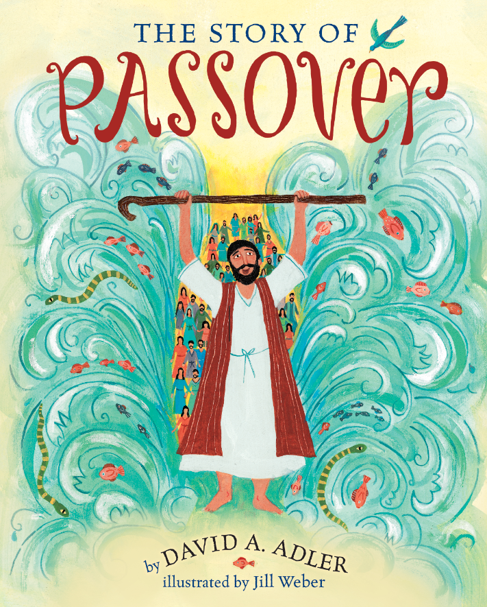 David A. Adler in "The Story of Passover" provides little-known answers to some intriguing questions. (Courtesy Holiday House)