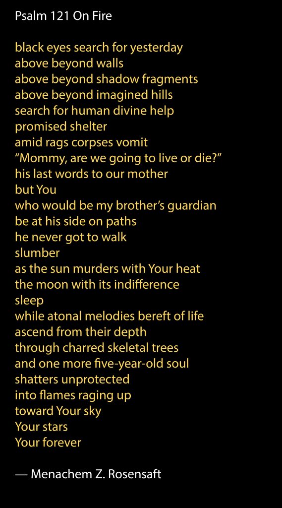 "Psalm 121 on Fire" by Menachem Rosensaft