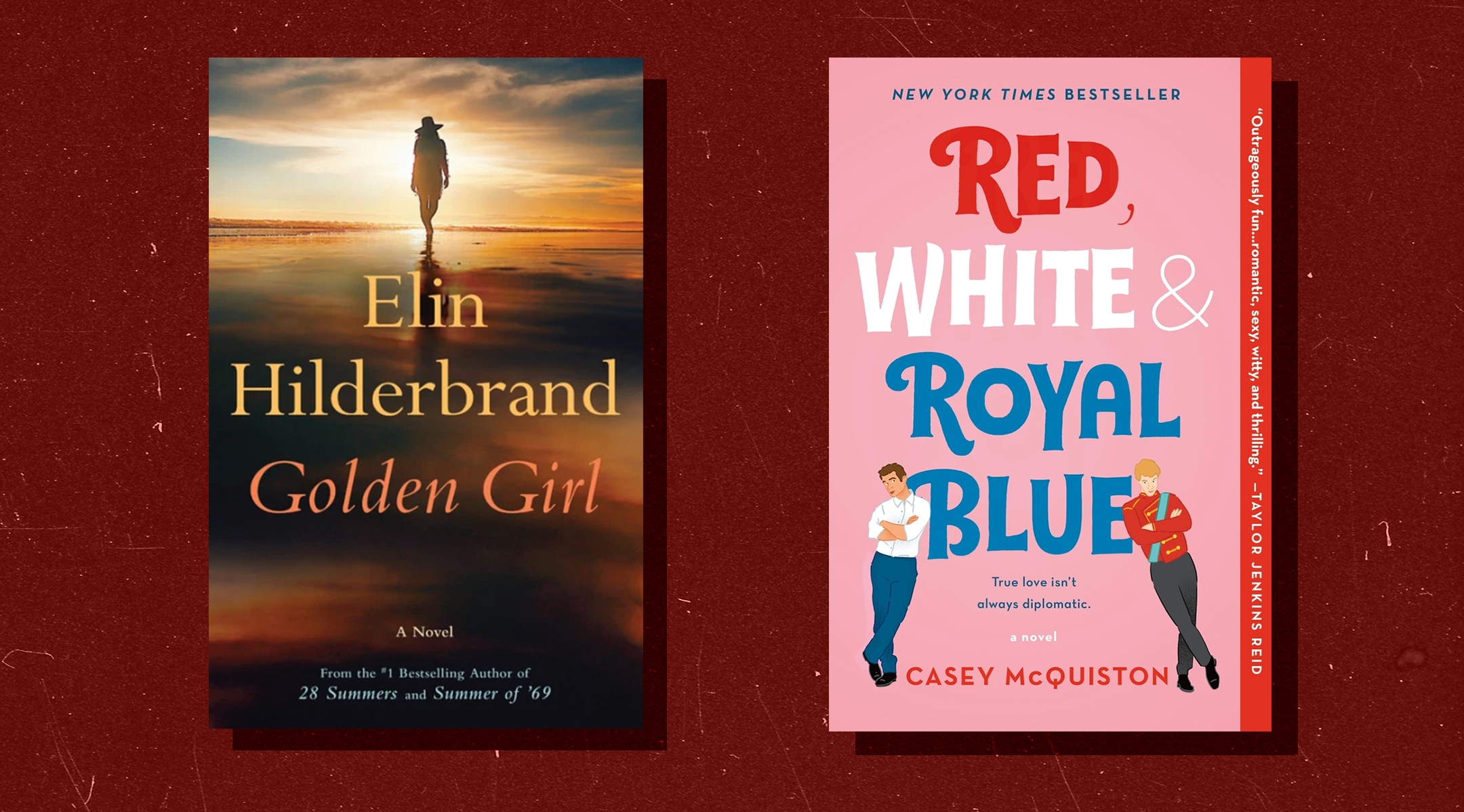 Elin Hilderbrand's "Golden Girl" and Casy McQuiston's "Red, White & Royal Blue"